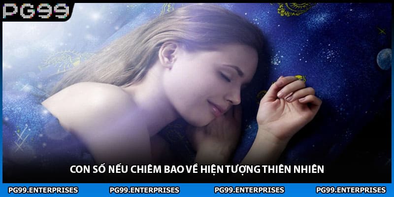 Con số nếu chiêm bao về hiện tượng thiên nhiên