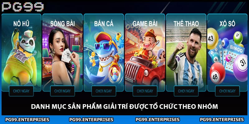 Danh mục sản phẩm giải trí được tổ chức theo nhóm