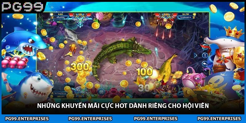 Những khuyến mãi cực hot dành riêng cho hội viên