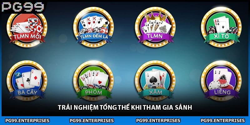 Trải nghiệm tổng thể khi tham gia sảnh
