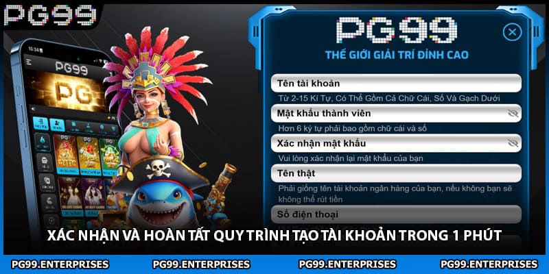 Xác nhận và hoàn tất quy trình tạo tài khoản trong 1 phút